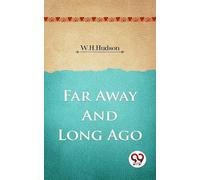Far Away and Long Ago