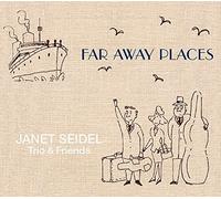 FAR AWAY PLACES - JANET SEIDEL
