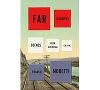 Far Country: Scenes from American Culture
