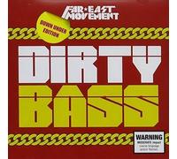 Far East Movement - Dirty Bass