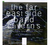 Far East Side Band - Caverns