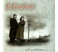 Far from Home - Like a Whisper