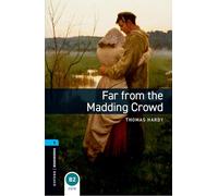 Far from madding crowd. Oxford bookworms library. Livello 5. Con CD Audio formato MP3. Con espansione online