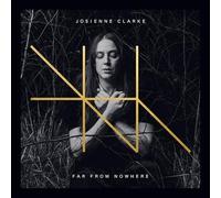 Josienne Clarke - Far from Nowhere