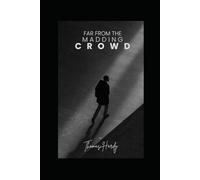 Far From The Madding Crowd