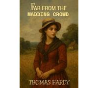 Far From The Madding Crowd