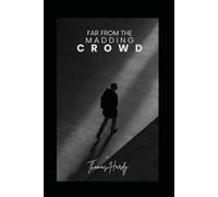 Far From The Madding Crowd