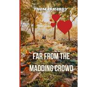 FAR FROM THE MADDING CROWD
