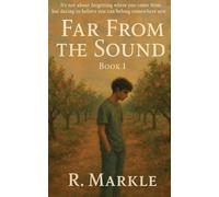 Far From the Sound: Book 1