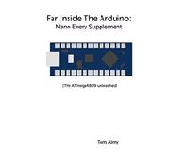 Far Inside The Arduino: Nano Every Supplement