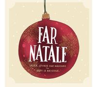 FAR NATALE