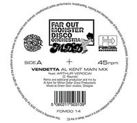 Far Out Monster Disco Orchestra - Vendetta (Al Kent Remix)