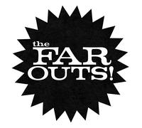 Far Outs - Far Outs