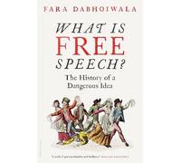 Fara Dabhoiwala What Is Free Speech? (Copertina rigida)