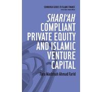 Shari'ah Compliant Private Equity and Islamic Venture Capital (Edinburgh