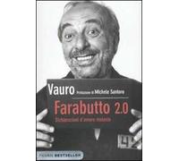 Farabutto 2.0. Dichiarazioni d'amore molesto