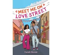 Farah Heron Meet Me on Love Street (Copertina rigida)