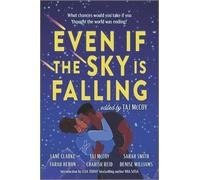 Farah Heron Sarah Smith Lane Clarke Denise Williams Even If the Sky (Tascabile)