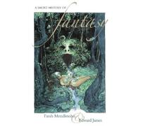 Farah & James, Edward Mendlesohn Short History in Fantasy, 2nd (Tascabile)