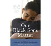 Farah Jasmine Griffin Our Black Sons Matter (Copertina rigida)