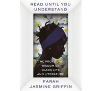 Farah Jasmine Griffin Read Until You Understand (Copertina rigida)