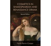 Farah Karim-Coo Cosmetics in Shakespearean and Renaissance Dr (Copertina rigida)