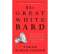 Farah Karim-Cooper The Great White Bard (Copertina rigida)
