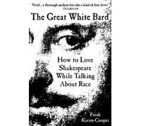 Farah Karim-Cooper The Great White Bard (Tascabile)