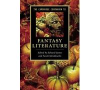 Farah Mendlesohn The Cambridge Companion to Fantasy Literature (Tascabile)