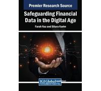 Farah Naz Safeguarding Financial Data in the Digital Age (Tascabile)