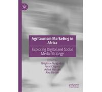 Farai Chigora Brighton Nyagadza Abu Bashar Agritourism Marke (Copertina rigida)