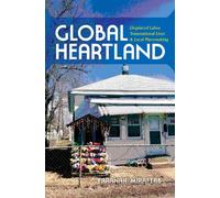 Faranak Miraftab Global Heartland (Tascabile) Framing the Global