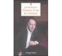 Faranno di me un criminale