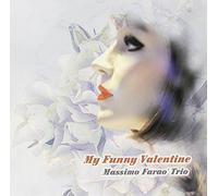 Farao Massimo - My Funny Valentine