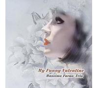 Farao Massimo - My Funny Valentine