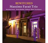 Farao, Massimo Trio - Bewitched