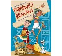 Faraonici romani. Con CD Audio
