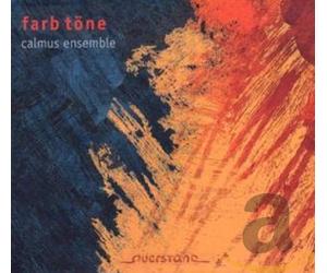 Farb Toene Farb Tone (Calmus Ensemble) (CD) Album