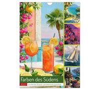 Farben des Südens (Wandkalender 2027 DIN A4 hoch), CALVENDO Monatskalender
