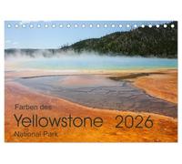 Farben des Yellowstone National Park 2026 (Tischkalender 2026 DIN A5 quer), CALVENDO Monatskalender: Heiße Quellen und Geysire sind das Markenzeichen des Yellowstone