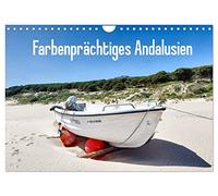 Farbenprächtiges Andalusien (Wandkalender 2026 DIN A4 quer), CALVENDO Monatskalender: Andalusien ist ein Land der glühenden Farben und des Lichts.