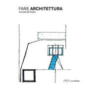 Fare architettura