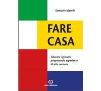 Fare casa. Giovani e vita comune [Paperback] [Apr 26, 2021] Marelli, Samuele