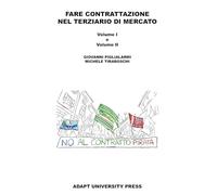 Fare contrattazione nel terziario di mercato: Vol. 1