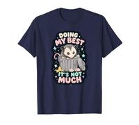 Fare del Mio Meglio Non è Molto Umorismo Opossum Maglietta