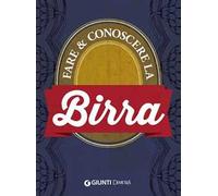 Fare e conoscere la birra