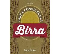Fare e conoscere la birra