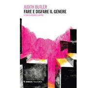 Fare e disfare il genere. Nuova ediz.