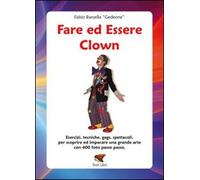 Fare ed essere clown