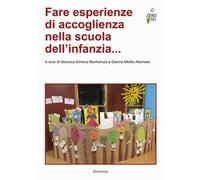 Fare esperienze di accoglienza nella scuola dell'infanzia...